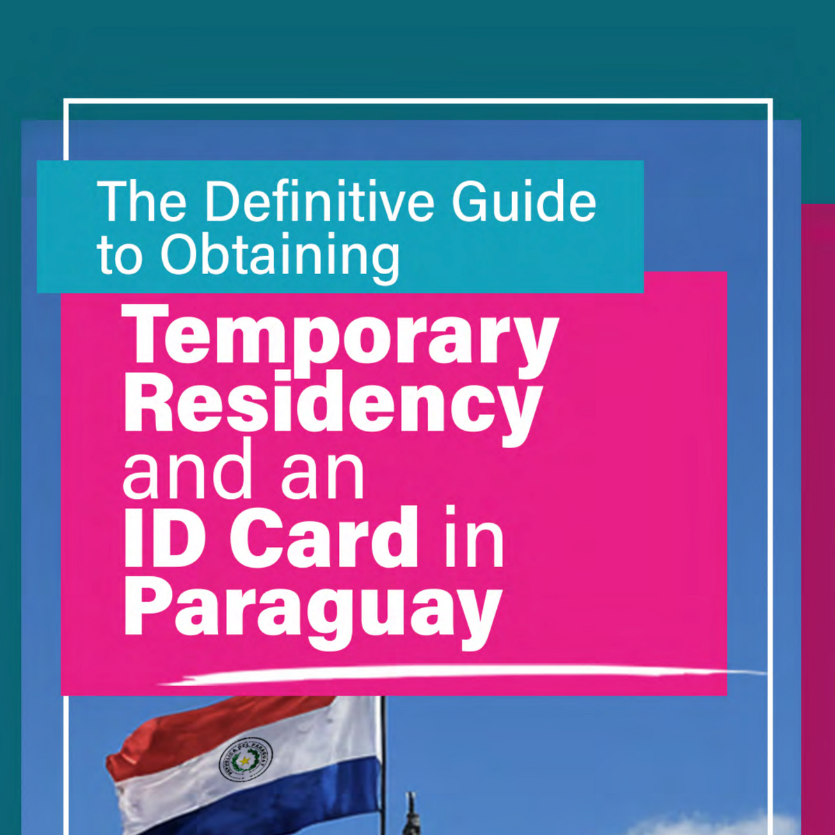 Paraguayan residency guide and national ID guide in digital format