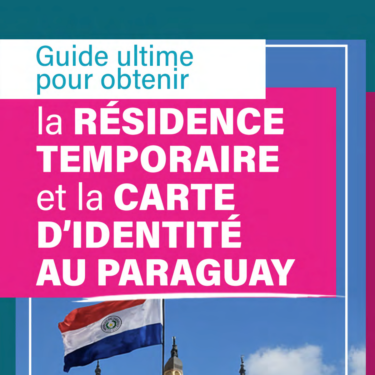 Guide de résidence et guide de la carte d'identité paraguayenne au format numérique